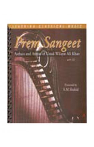 Prem Sangeet Asthais & Antras of Ustad Wilayat Ali Khan